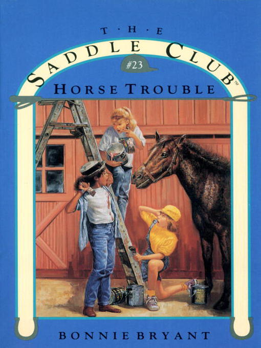Title details for Horse Trouble by Bonnie Bryant - Available